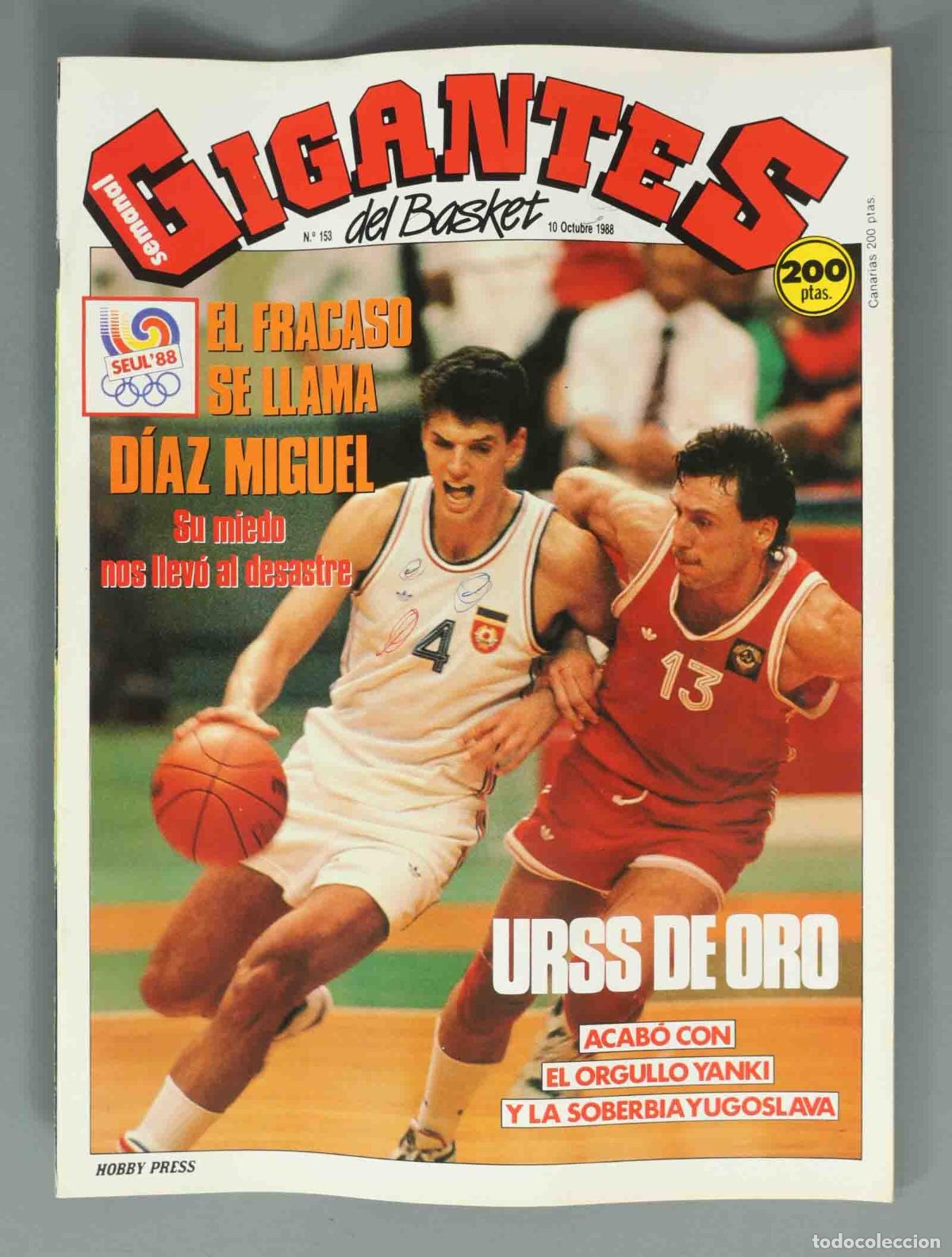 Coleccionismo de Revistas y Peri&oacute;dicos: GIGANTES DEL BASKET. N&ordm; 153. 10 OCTUBRE 1988. EL FRACASO SE LLAMA D&Iacute;AZ MIGUEL.