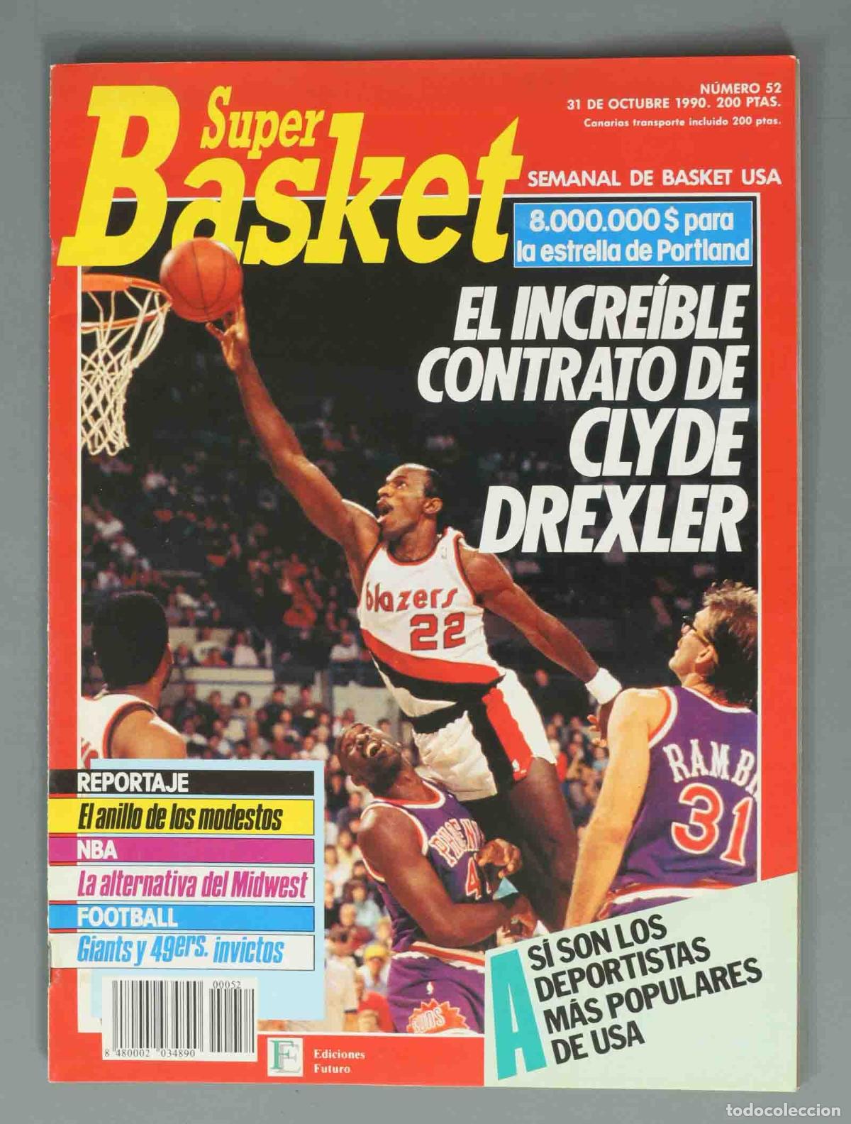 Coleccionismo de Revistas y Peri&oacute;dicos: SUPER BASKET. N&ordm; 52. 31 DE OCTUBRE 1990. EL INCRE&Iacute;BLE CONTRATO DE CLYDE DREXLER.