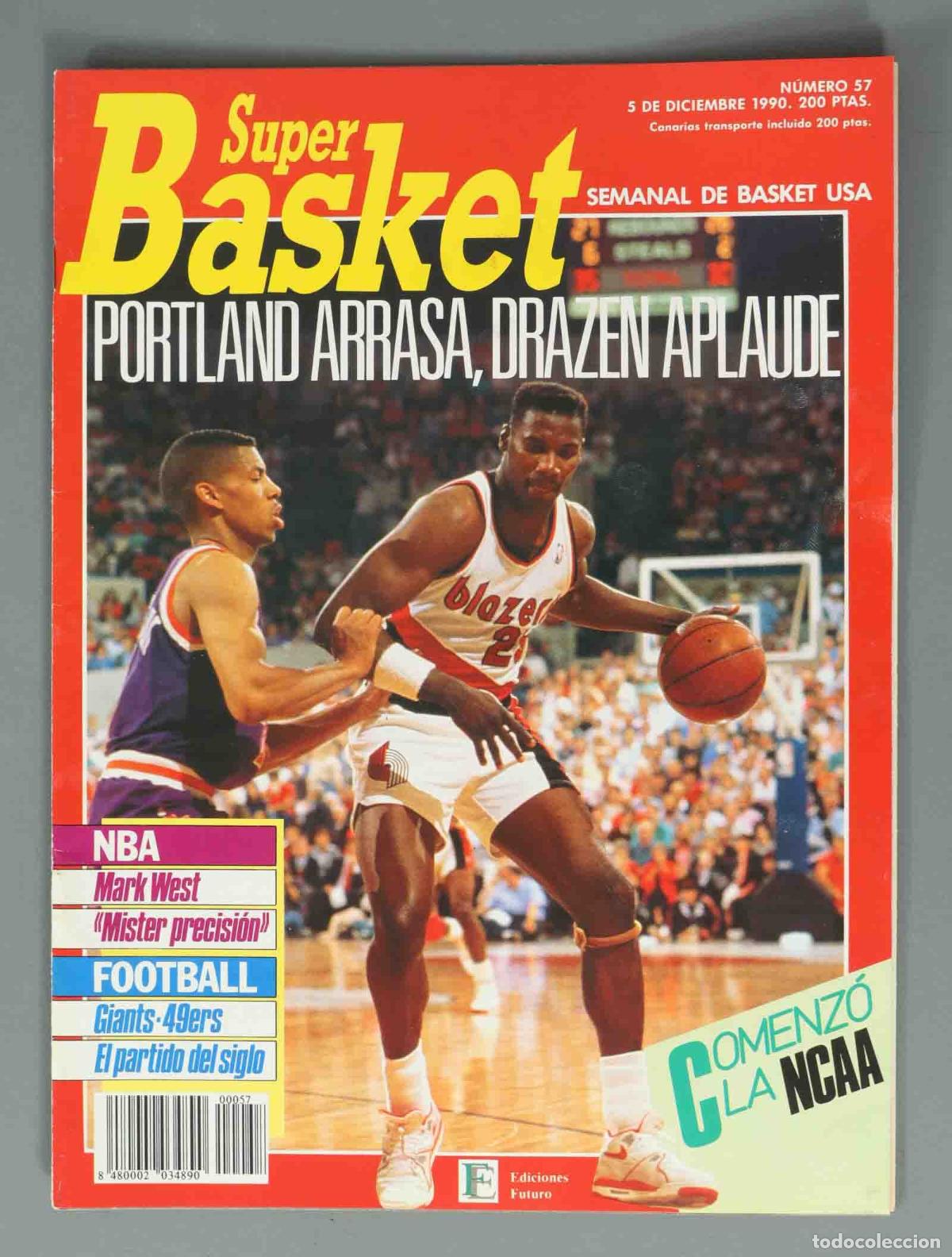 Coleccionismo de Revistas y Peri&oacute;dicos: SUPER BASKET. N&ordm; 57. 5 DE DICIEMBRE 1990. PORTLAND ARRASA, DRAZEN APLAUDE.