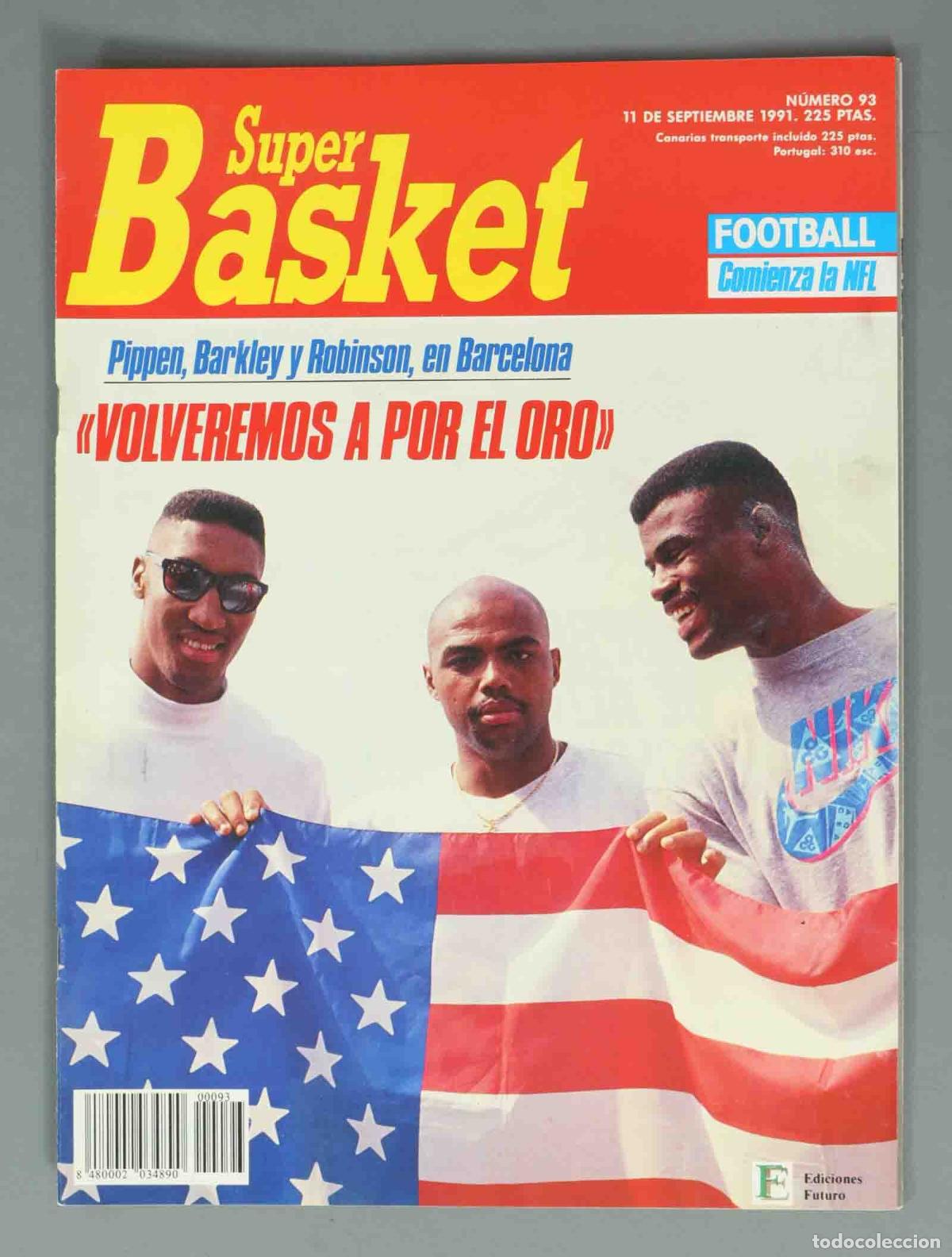 Coleccionismo de Revistas y Peri&oacute;dicos: SUPER BASKET. N&ordm; 93. 11 DE SEPTIEMBRE 1991. VOLVEREMOS A POR EL ORO.