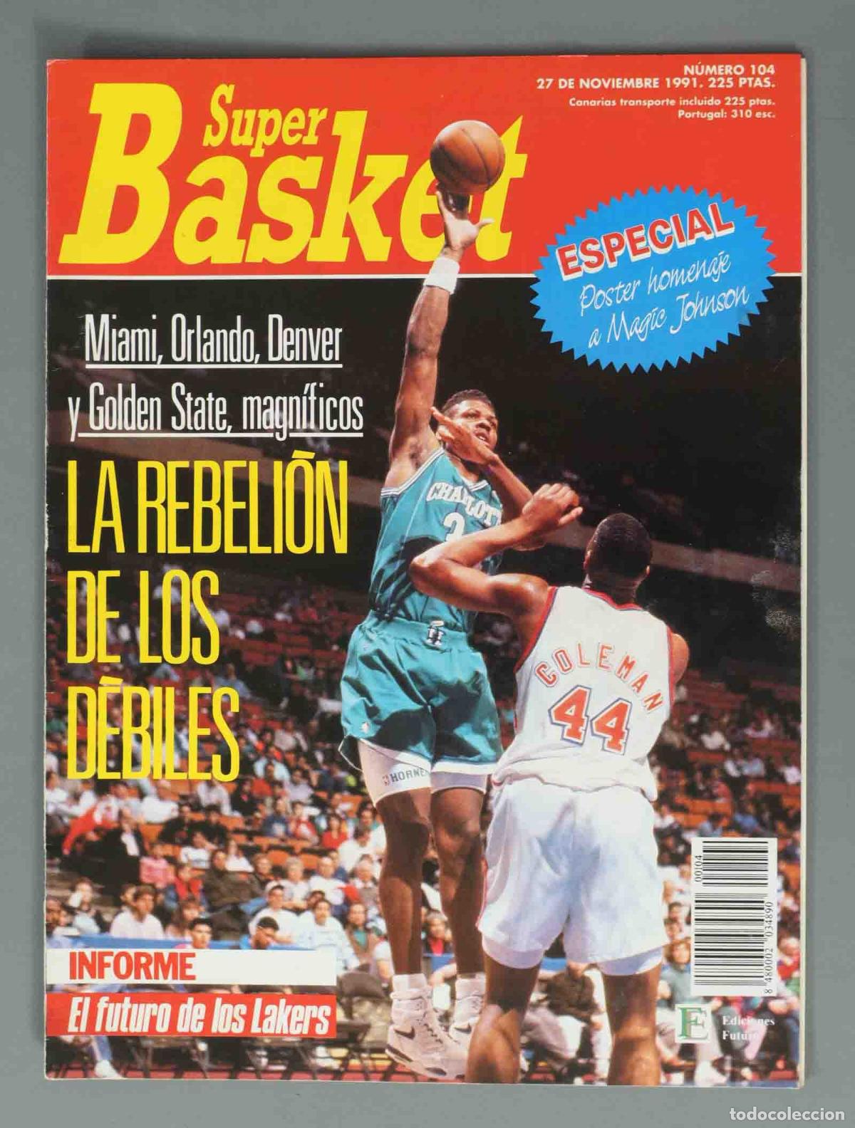Coleccionismo de Revistas y Peri&oacute;dicos: SUPER BASKET. N&ordm; 104. 27 DE NOVIEMBRE 1991. LA REBELION DE LOS DEBILES.