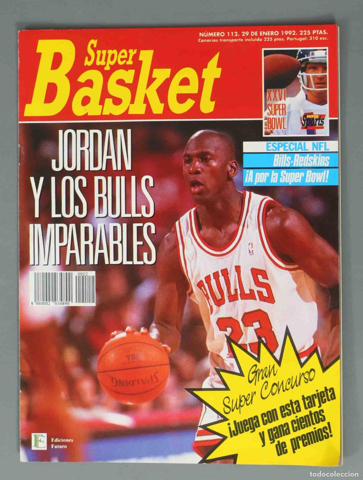 Coleccionismo de Revistas y Peri&oacute;dicos: SUPER BASKET. N&ordm; 112. 29 DE ENERO 1992. JORDAN Y LOS BULLS IMPARABLES.