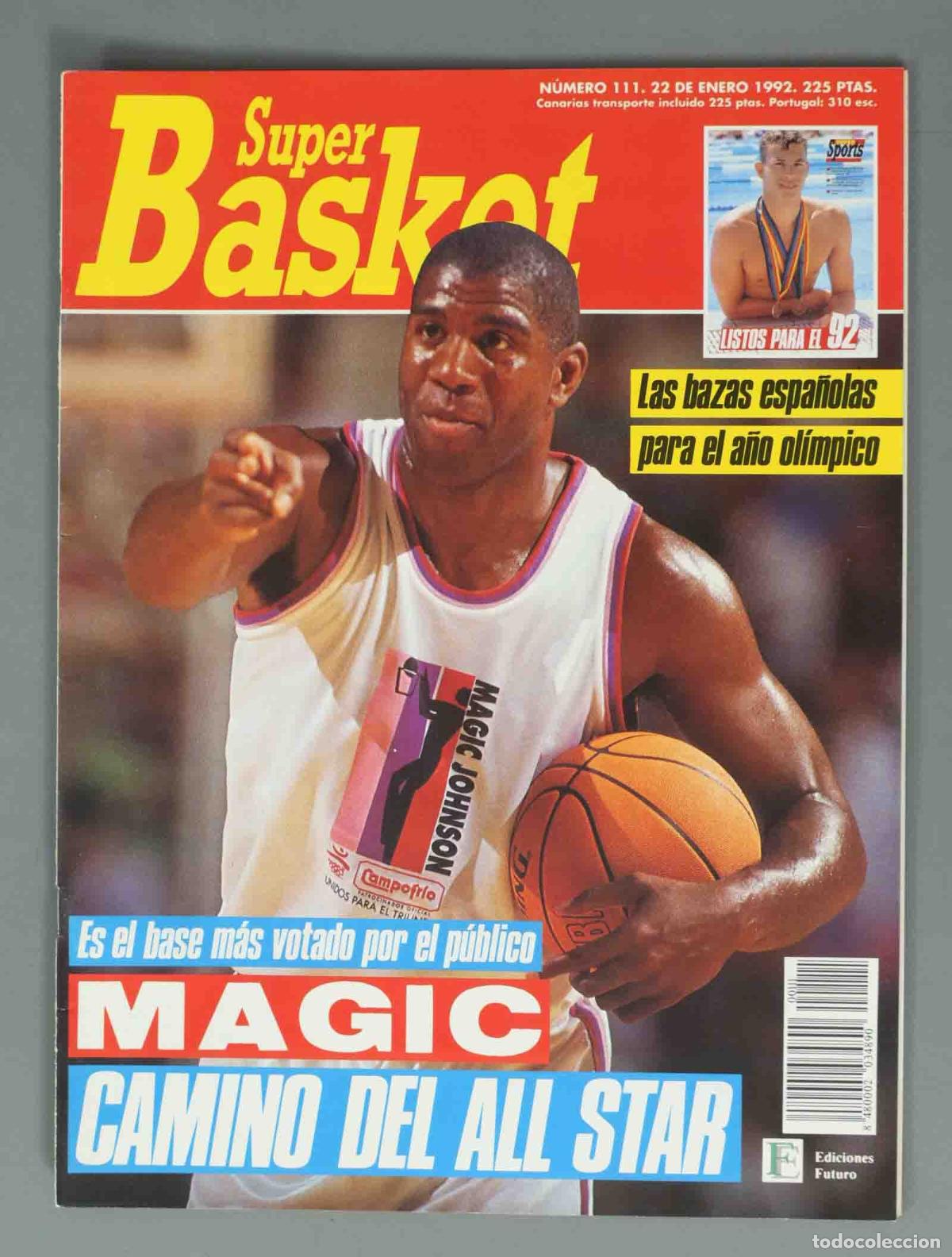 Coleccionismo de Revistas y Peri&oacute;dicos: SUPER BASKET. N&ordm; 111. 22 DE ENERO 1992. Es el base m&aacute;s votado por el p&uacute;blico MAGIC CAMINO DEL ALL ST