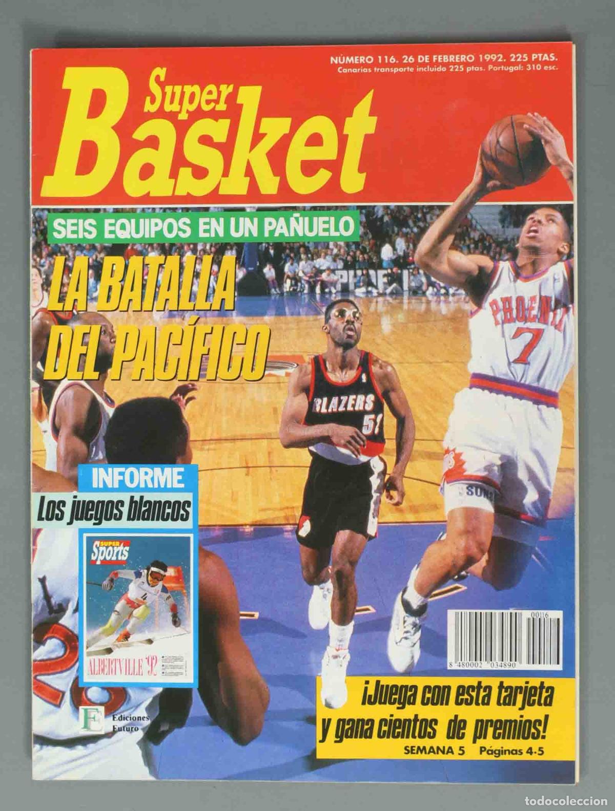 Sammeln von Zeitschriften und Zeitungen: SUPER BASKET. N&ordm; 116. 26 DE FEBRERO 1992. LA BATALL DEL PAC&Iacute;FICO.