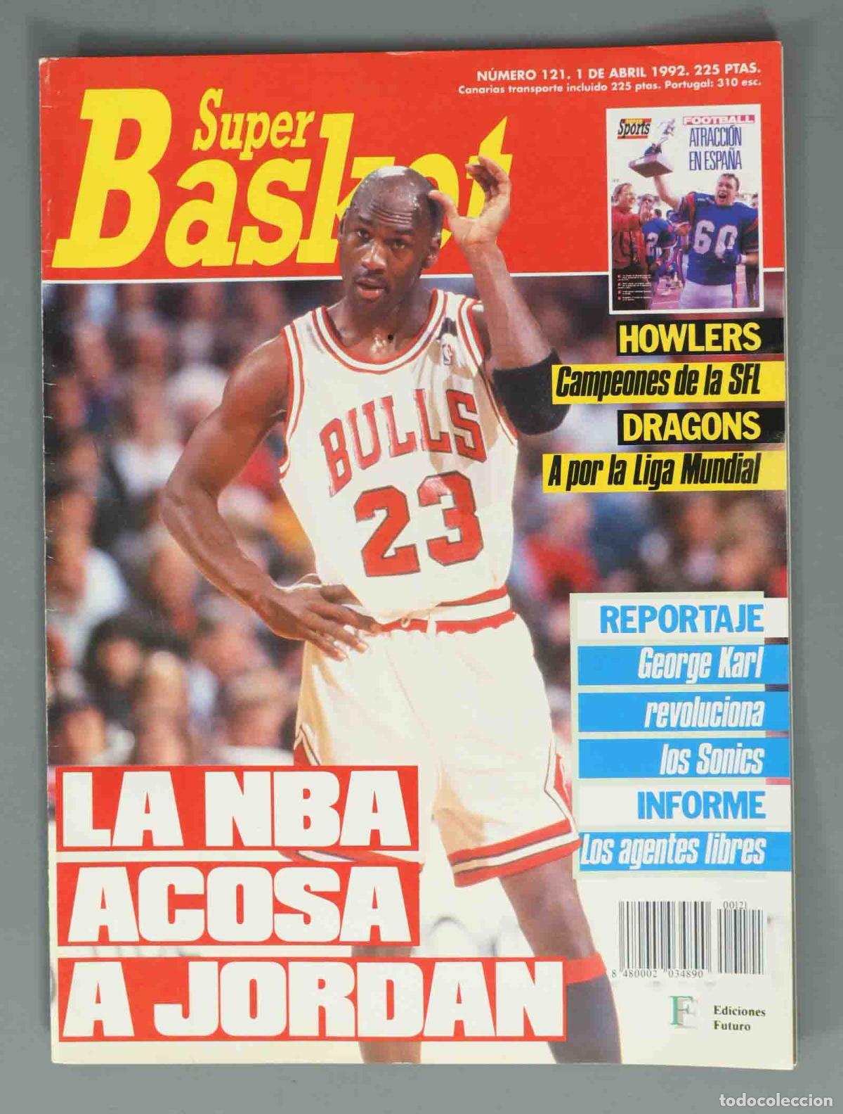 Coleccionismo de Revistas y Peri&oacute;dicos: SUPER BASKET. N&ordm; 121. 1 DE ABRIL 1992. LA NBA ACOSA A JORDAN.