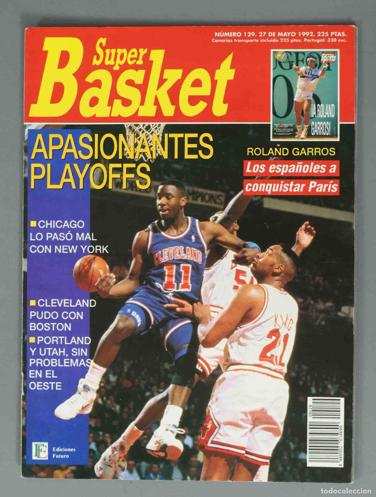 Coleccionismo de Revistas y Peri&oacute;dicos: SUPER BASKET. N&ordm; 129. 27 DE MAYO. APASIONANTES PLAYOFFS.