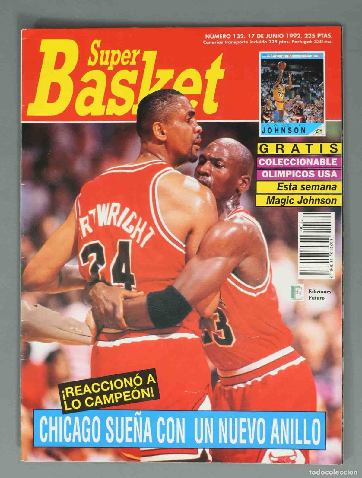Coleccionismo de Revistas y Peri&oacute;dicos: SUPER BASKET. N&ordm; 132. 17 DE JUNIO 1992. &iexcl;REACCION&Oacute; A LO CAMPE&Oacute;N! CHICAGO SUE&Ntilde;A CON UN NUEVO ANILLO.