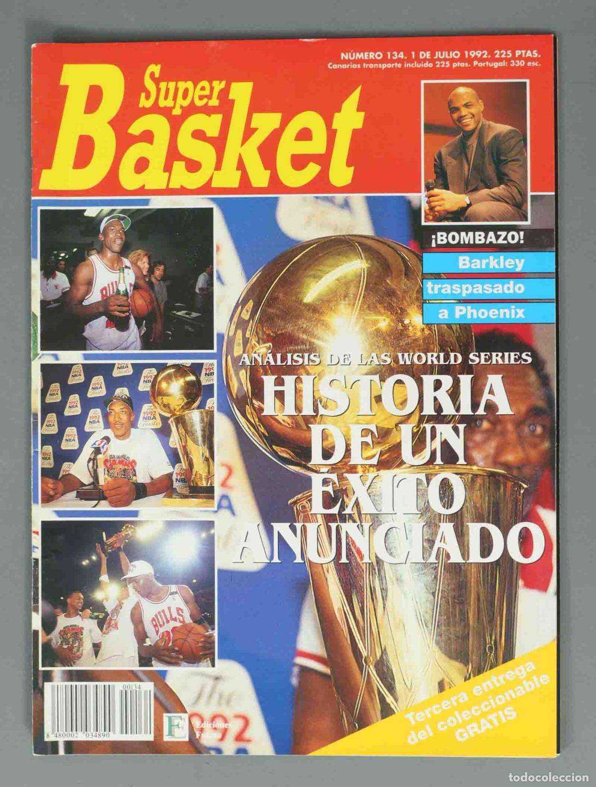 Coleccionismo de Revistas y Peri&oacute;dicos: SUPER BASKET. N&ordm; 134. 1 DE JULIO 1992. HISTORIA DE UN EXITO ANUNCIADO.