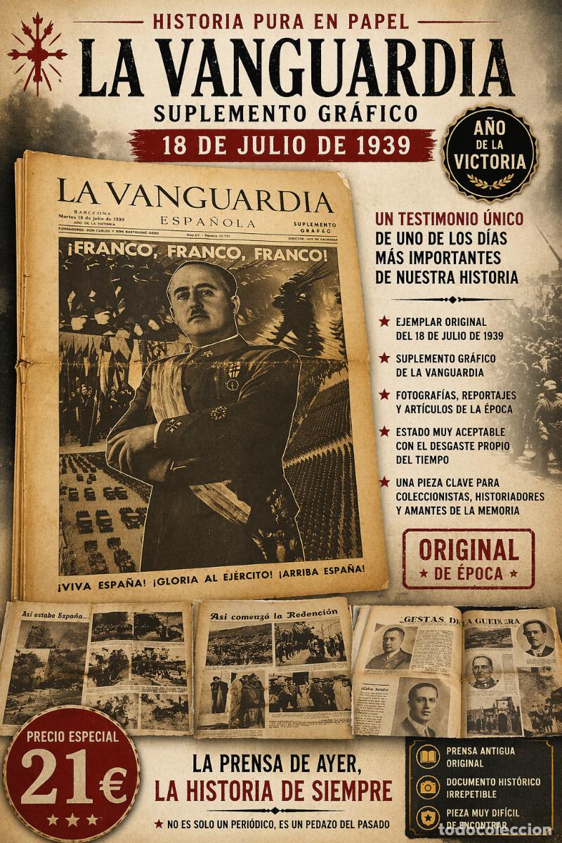 Coleccionismo de Revistas y Peri&oacute;dicos: 18 DE JULIO DE 1939 !! LA VANGUARDIA/SUPLEMENTO GR&Aacute;FICO / A&Ntilde;O DE LA VICTORIA / USO DE LA &Eacute;POCA