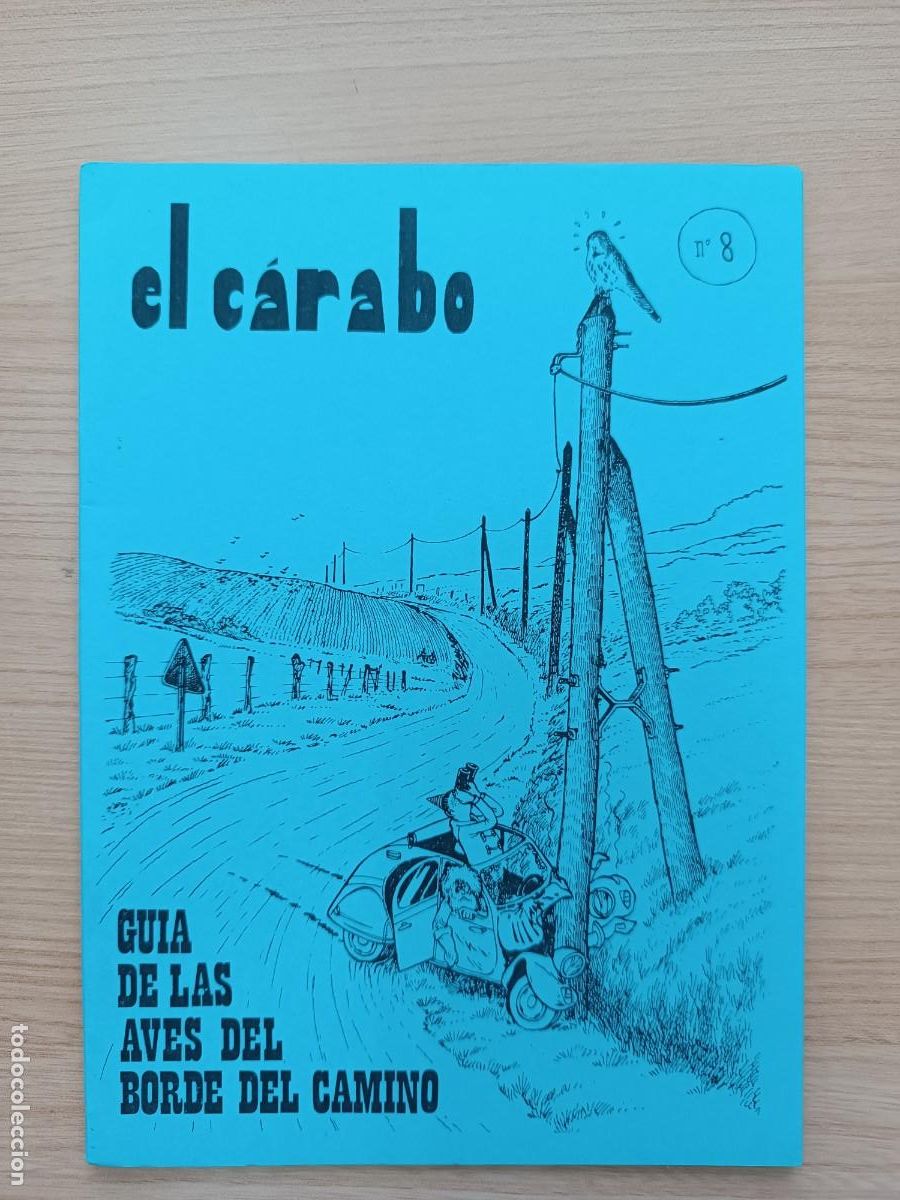 Coleccionismo de Revistas y Peri&oacute;dicos: El C&aacute;rabo N&ordm;8. Gu&iacute;a de las aves del borde del camino