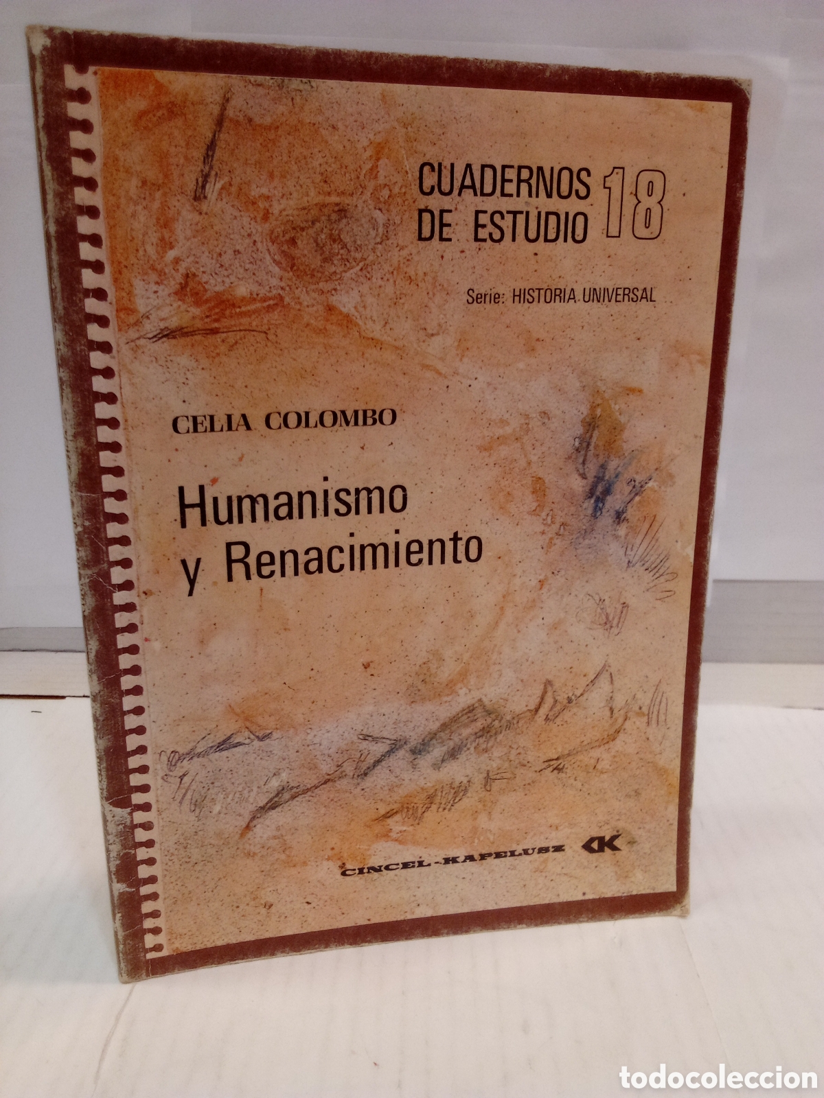 Collection Magazines and Newspapers: Cuadernos de estudio 18: Celia Colombo - Humanismo y Renacimiento