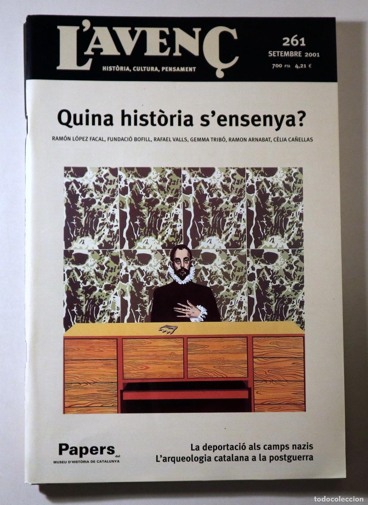 Coleccionismo de revistas y peri&oacute;dicos: L'AVEN&Ccedil; N&ordm; 261: Quina hist&ograve;ria s'ensenya?- Barcelona 2001 - Il&middot;lustrat