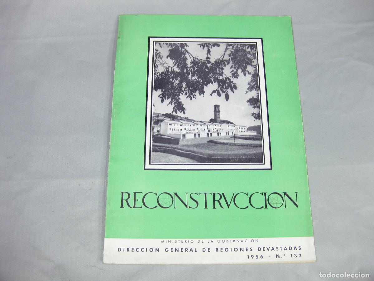Sammeln von Zeitschriften und Zeitungen: REVISTA RECONSTRUCCI&Oacute;N N&ordm; 132. 1956. C&Oacute;RDOBA, SANTANDER, GRANADA, VALENCIA