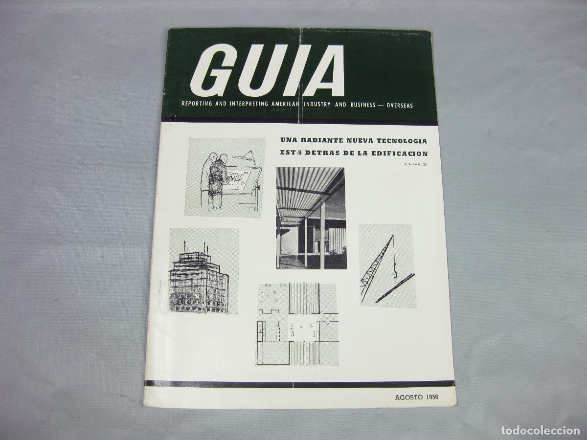 Coleccionismo de Revistas y Peri&oacute;dicos: REVISTA GUIA. REPORTING AND AMERICAN INDUSTRY AND BUSINES. AGOSTO 1956