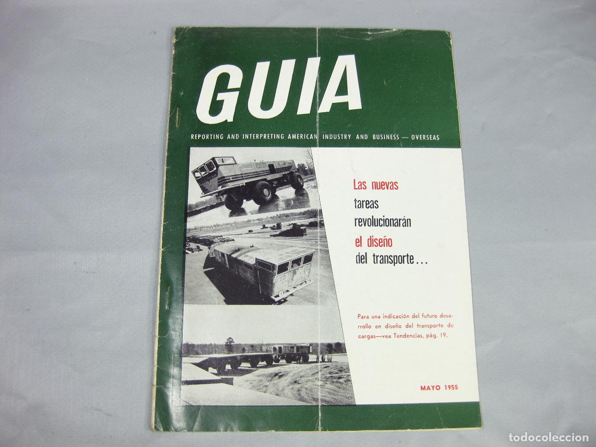 Coleccionismo de Revistas y Peri&oacute;dicos: REVISTA GUIA. REPORTING AND AMERICAN INDUSTRY AND BUSINES. MAYO 1955