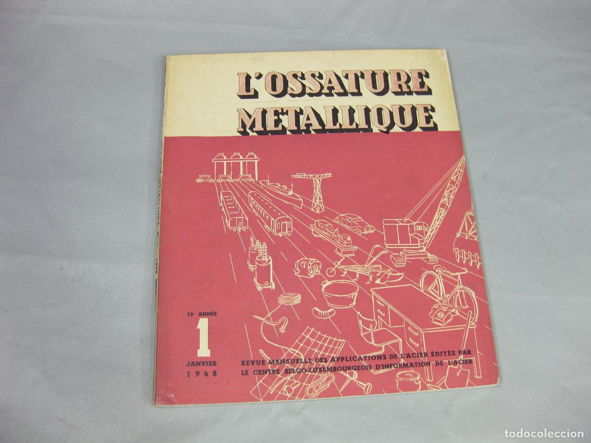 Coleccionismo de Revistas y Peri&oacute;dicos: REVISTA L&acute;OSSATURE METALLIQUE N&ordm; 1 DE 1948