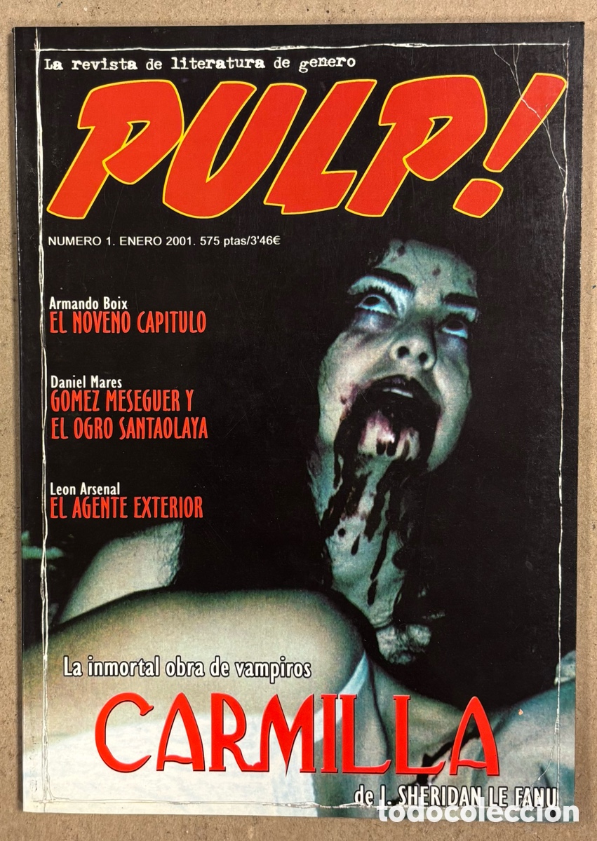 Collezionismo di Riviste e Giornali: PULP! N&deg; 1 (2001). LA REVISTA DE LITERATURA DE GENERO. CARMILLA (J. SHERIDAN LE FANU),&hellip;