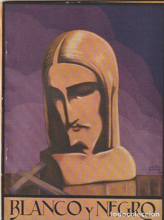 Coleccionismo de Revistas y Peri&oacute;dicos: REVISTA BLANCO Y NEGRO -1930 * SEMANA SANTA * CARTAGENA SEVILLA * GRANADA * DOLOROSAS *