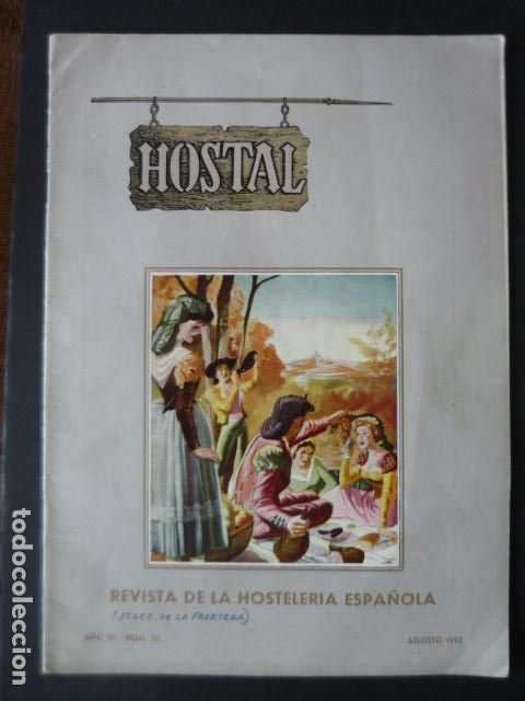 Coleccionismo de Revistas y Peri&oacute;dicos: HOSTAL REVISTA DE LA HOSTELERIA ESPA&Ntilde;OLA AGOSTO 1952 REPORTAJE SOBRE JEREZ DE LA FRONTERA TURISMO
