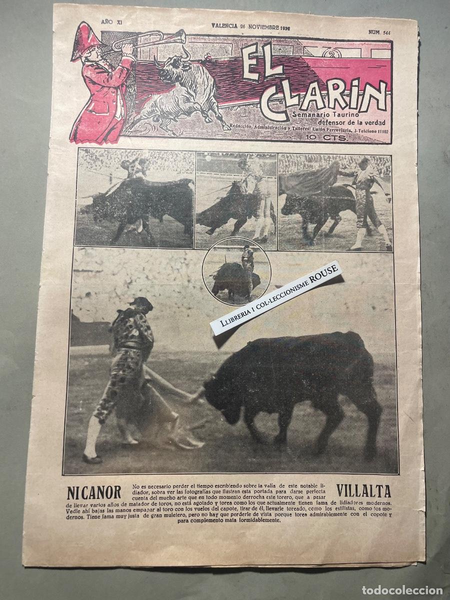 Collection Magazines and Newspapers: TAUROMAQUIA - EL CLARIN SEMANARIO TAURINO DEFENSOR DE LA VERDAD A&Ntilde;O XI - VALENCIA 26 NOVIEMBRE 1932