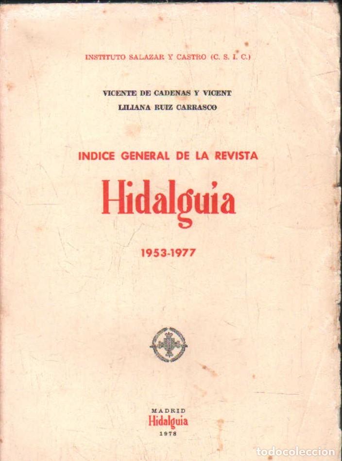 Coleccionismo de Revistas y Peri&oacute;dicos: HIDALGU&Iacute;A, LA REVISTA DE GENEALOGIA, NOBLEZA Y ARMAS. &Iacute;NDICE GENERAL (1978). A-HERAL-0176