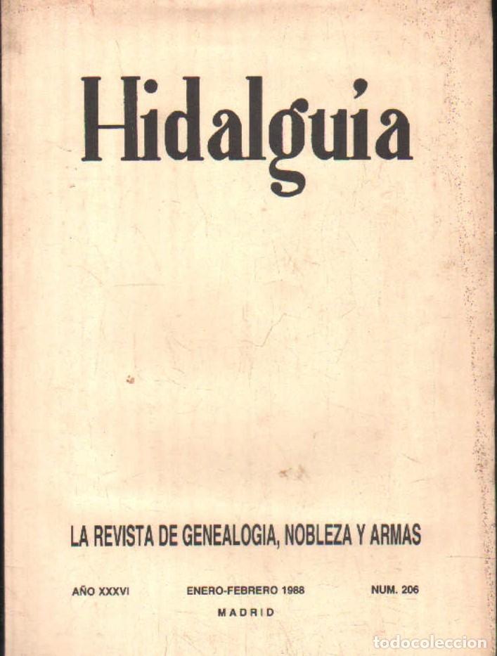 Coleccionismo de Revistas y Peri&oacute;dicos: HIDALGU&Iacute;A, LA REVISTA DE GENEALOGIA, NOBLEZA Y ARMAS A&Ntilde;O XXXVI, 1988 NUM. 206. A-HERAL-0213