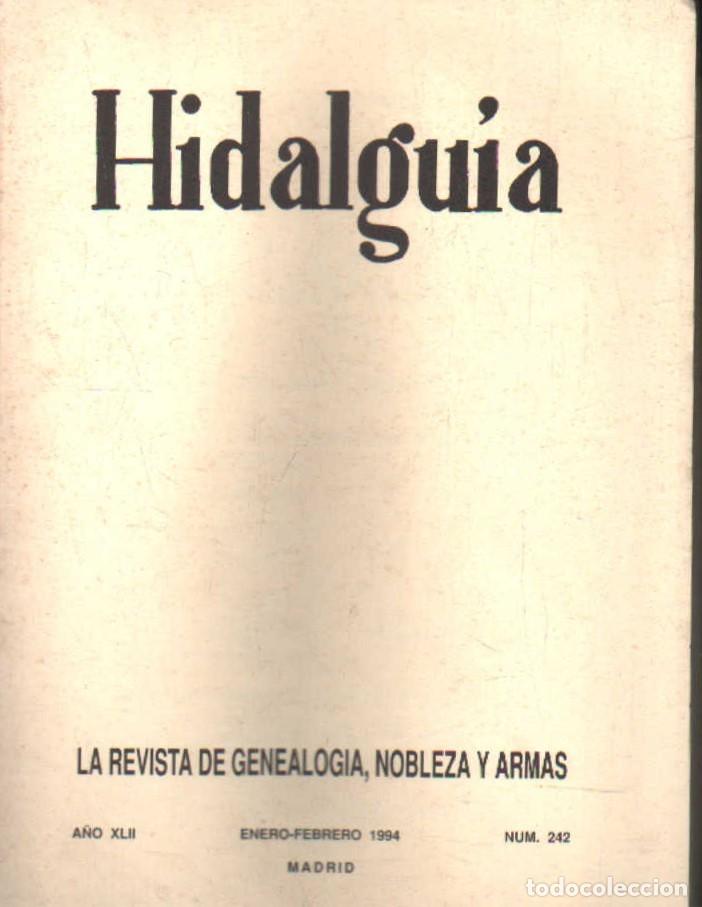 Coleccionismo de Revistas y Peri&oacute;dicos: HIDALGU&Iacute;A, LA REVISTA DE GENEALOGIA, NOBLEZA Y ARMAS A&Ntilde;O XLII, 1994 NUM. 242. A-HERAL-0214