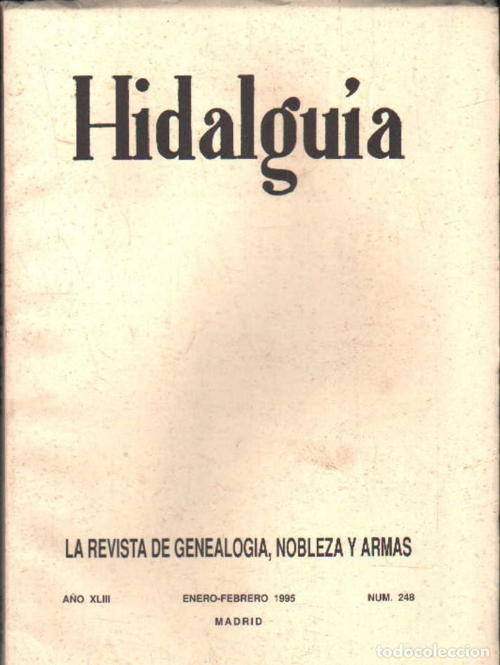 Coleccionismo de Revistas y Peri&oacute;dicos: HIDALGU&Iacute;A, LA REVISTA DE GENEALOGIA, NOBLEZA Y ARMAS A&Ntilde;O XLIII 1995 NUM. 248. A-HERAL-0216