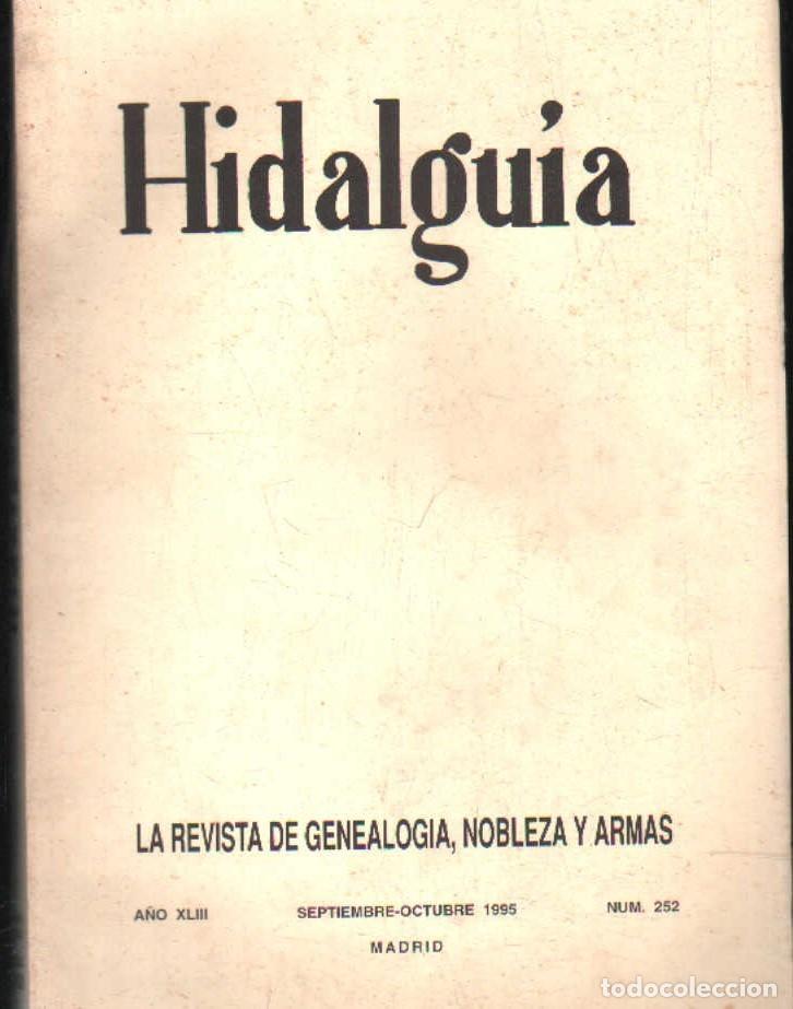 Coleccionismo de Revistas y Peri&oacute;dicos: HIDALGU&Iacute;A, LA REVISTA DE GENEALOGIA, NOBLEZA Y ARMAS A&Ntilde;O XLIII 1995 NUM. 252. A-HERAL-0219