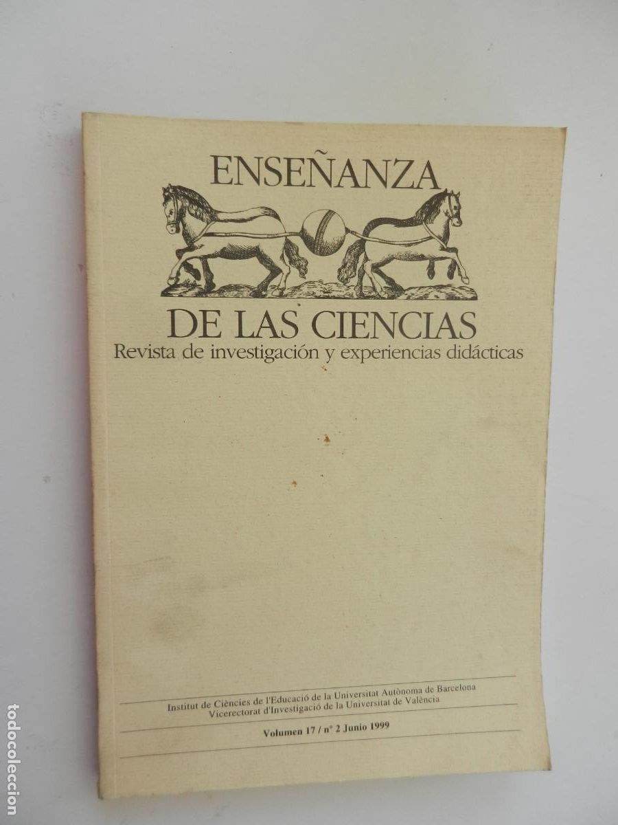 Coleccionismo de Revistas y Peri&oacute;dicos: ENSE&Ntilde;ANZA DE LAS CIENCIAS ,REVISTA DE INVESTIGACION Y EXPERIENCIAS DIACTICAS-VOL 17 - N&ordm; 2 -06-1999