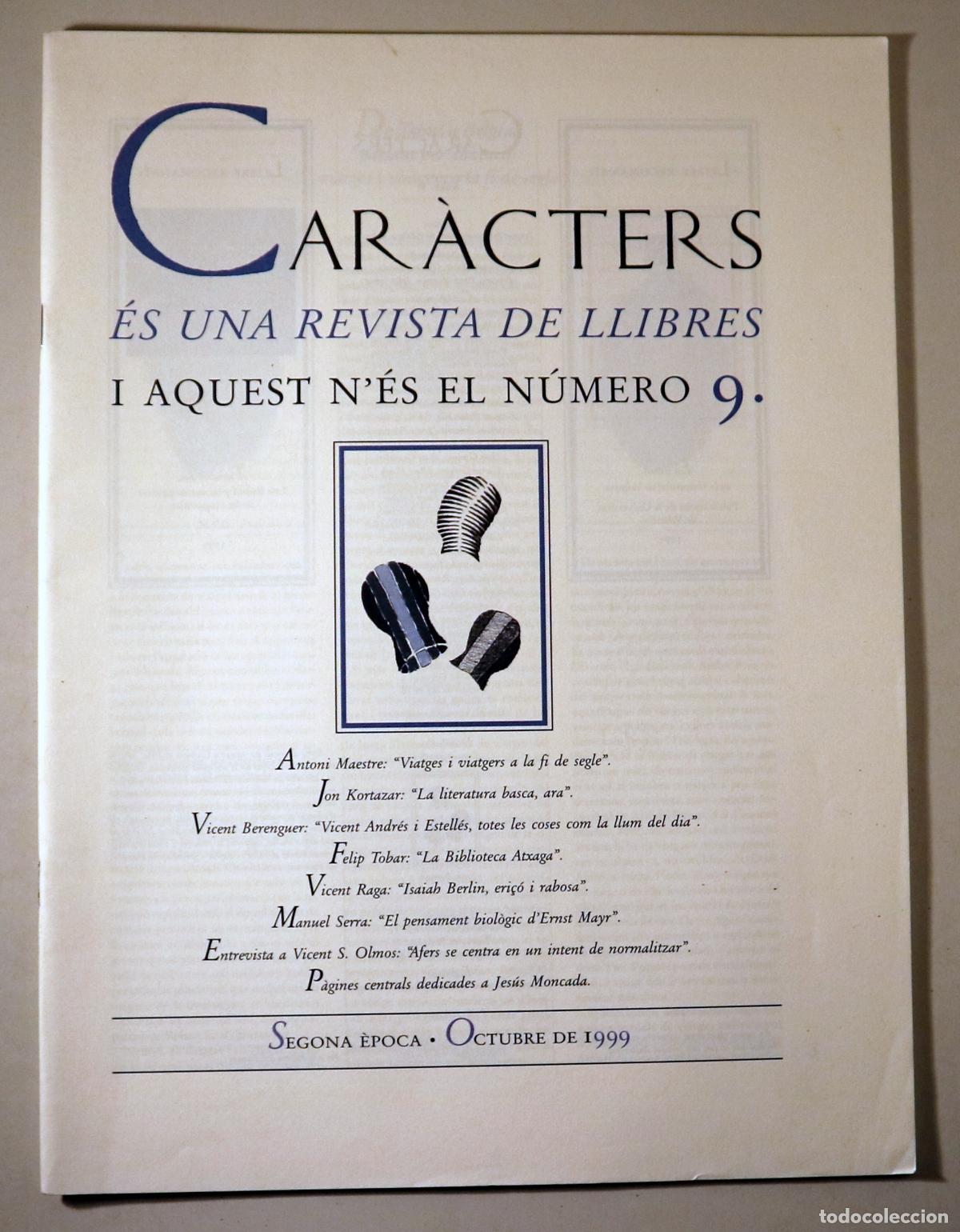 Collezionismo di Riviste e Giornali: (Berlin, Isaiah - Mayr, Ernst - Moncada, Jes&uacute;s) - CAR&Agrave;CTERS N&ordm; 9 - Val&egrave;ncia 1999 - Il&middot;lustrat