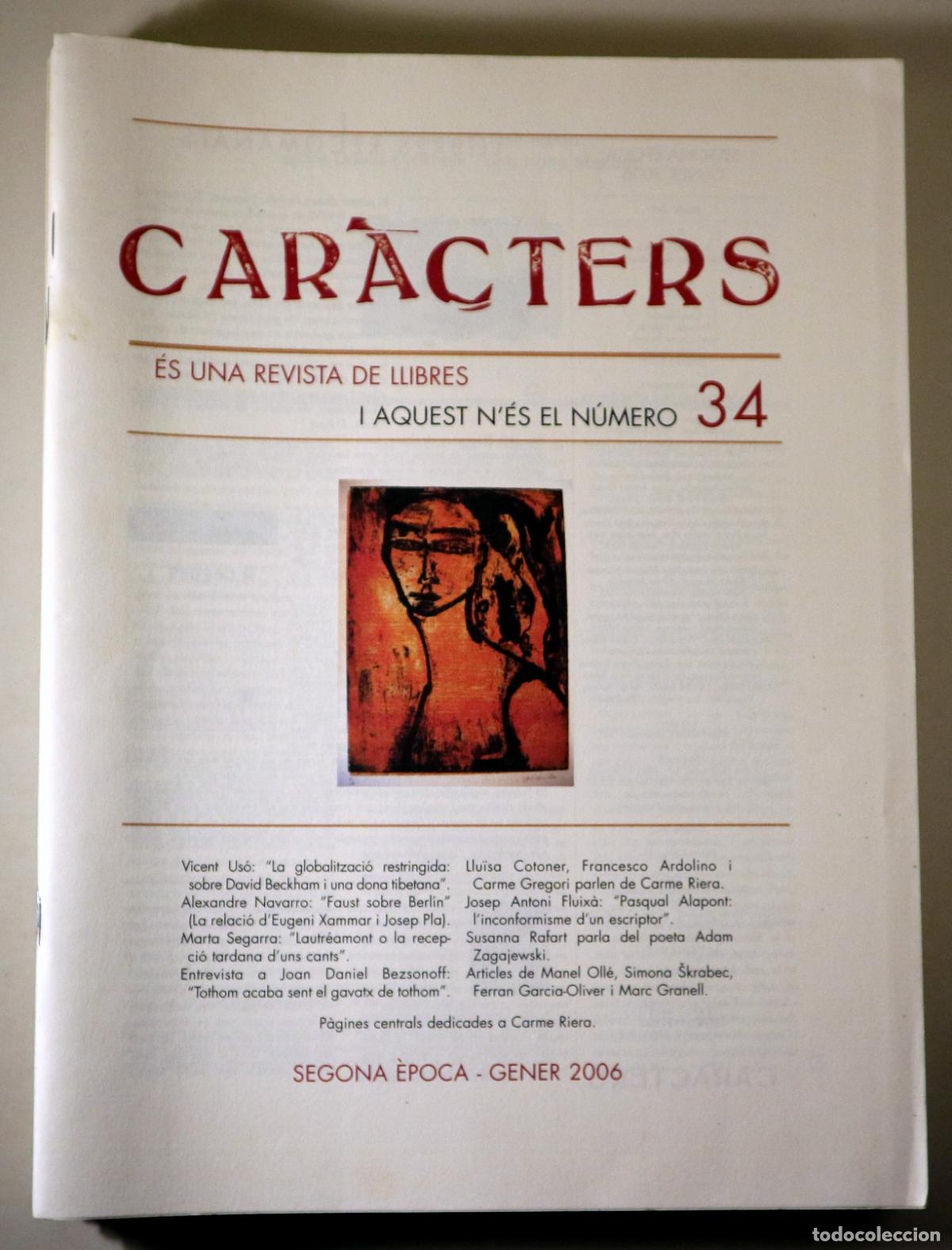Collezionismo di Riviste e Giornali: (Riera, Carme - Pla, Josep - Zagajewski, Adam) - CAR&Agrave;CTERS N&ordm; 34 - Val&egrave;ncia 2006 - Il&middot;lustrat