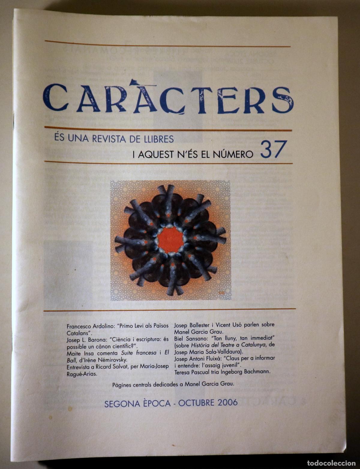 Collezionismo di Riviste e Giornali: (Garcia Grau, Manel - Levi, Primo - N&eacute;mirovsky) - CAR&Agrave;CTERS N&ordm; 37 - Val&egrave;ncia 2006 - Il&middot;lustrat