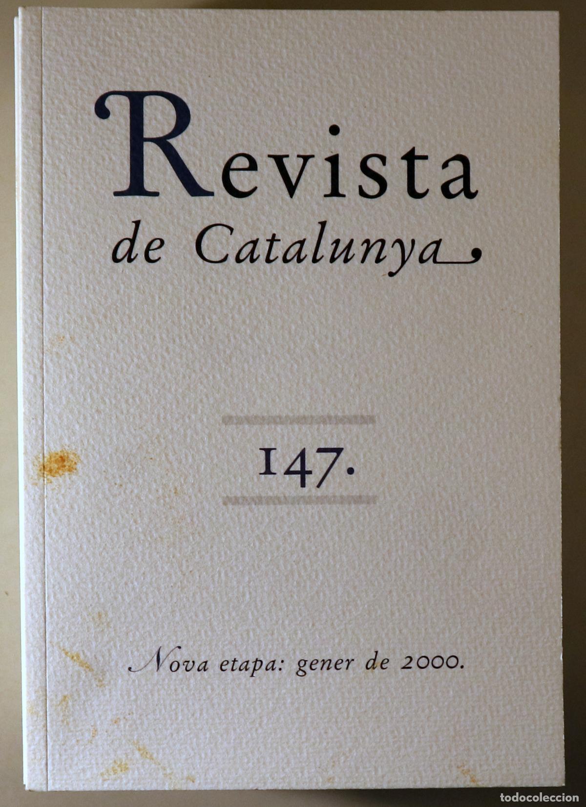 Collezionismo di Riviste e Giornali: REVISTA DE CATALUNYA. Nova etapa gener 2000. (11 Vol.- Complet) del 147 al 157 - Barcelona 2000 - I