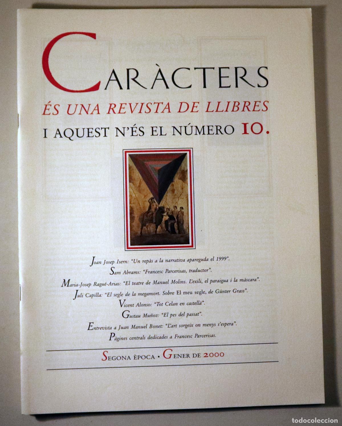 Collezionismo di Riviste e Giornali: (Parcerisas, Francesc - Grass, G&uuml;nter) - CAR&Agrave;CTERS N&ordm; 10 - Val&egrave;ncia 2000 - Il&middot;lustrat