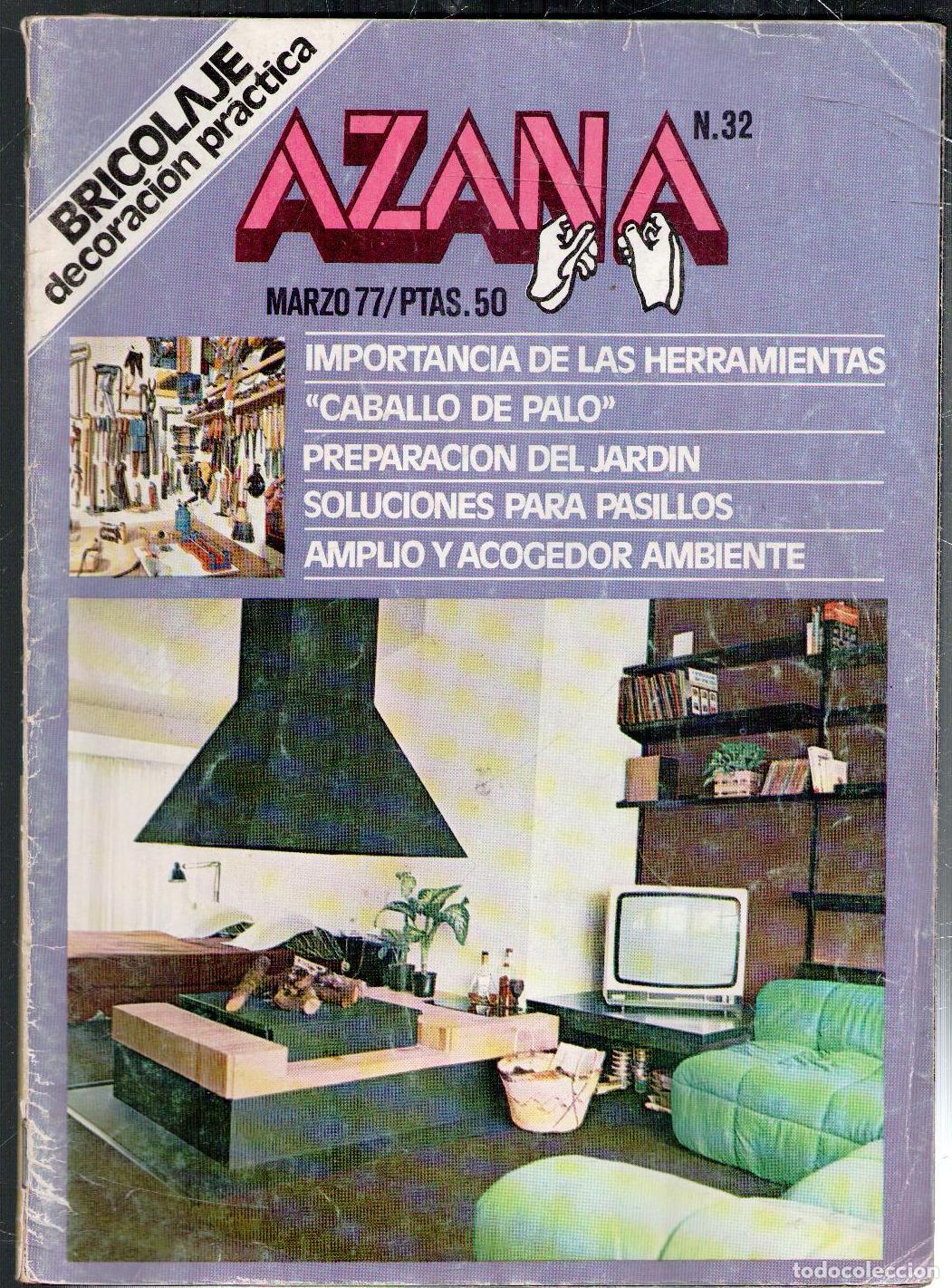 Coleccionismo de Revistas y Peri&oacute;dicos: Azana Bricolaje. Decoraci&oacute;n Pr&aacute;ctica. N. 32. marzo 77