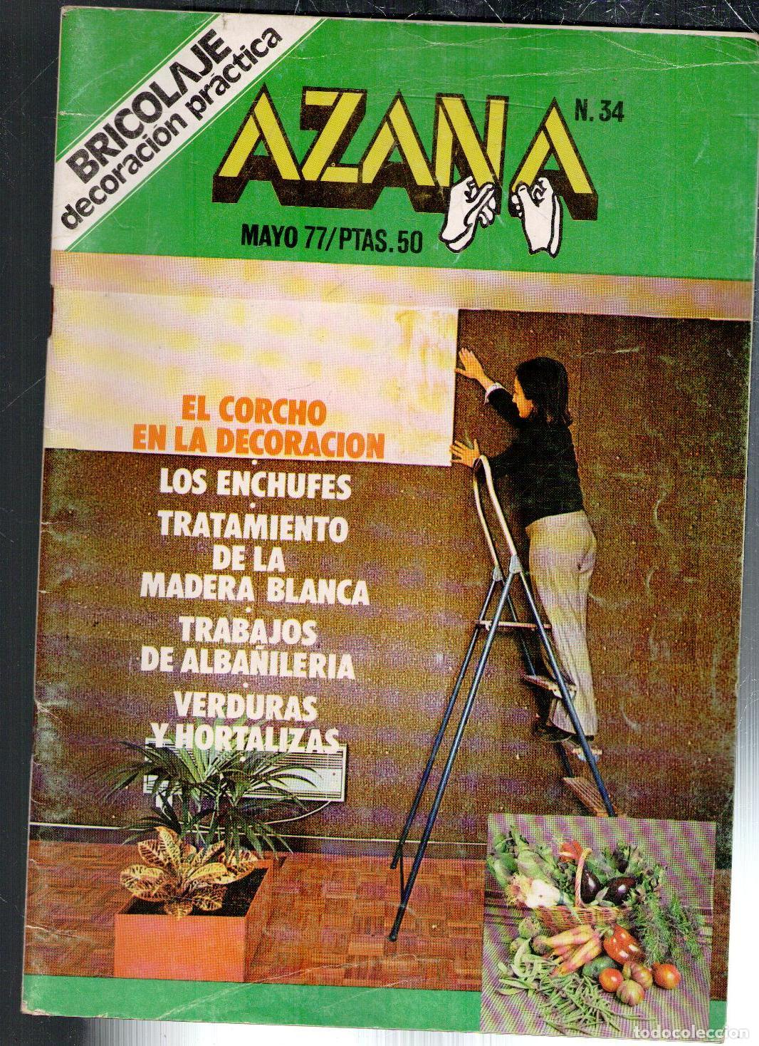Coleccionismo de Revistas y Peri&oacute;dicos: Azana Bricolaje. Decoraci&oacute;n Pr&aacute;ctica. N. 34. Mayo 77