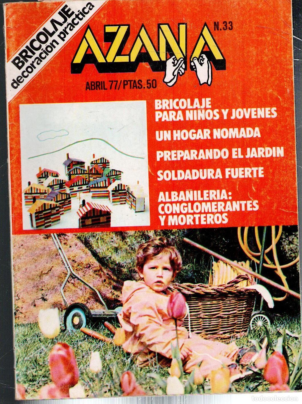 Coleccionismo de Revistas y Peri&oacute;dicos: Azana Bricolaje. Decoraci&oacute;n Pr&aacute;ctica. N. 33. Abril 77