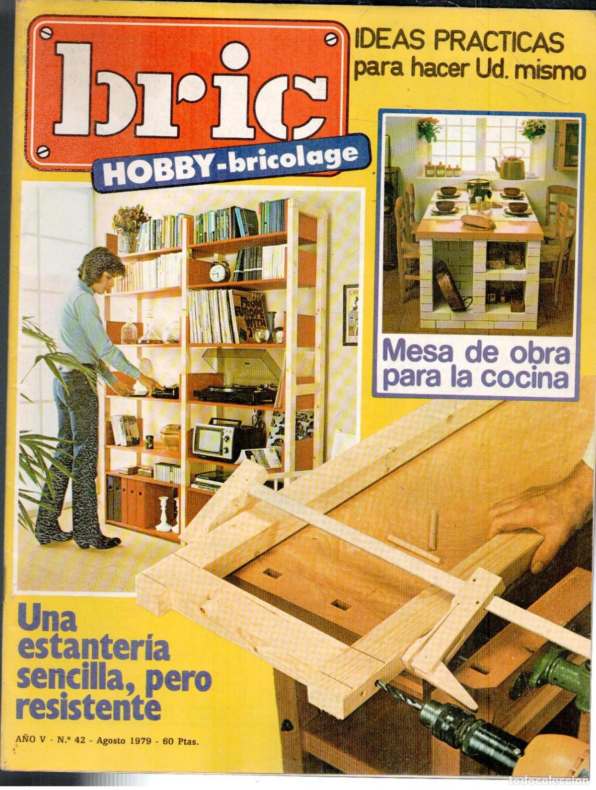 Coleccionismo de Revistas y Peri&oacute;dicos: Bric. Hobby-bricolage. N&ordm; 42 Agosto 1979