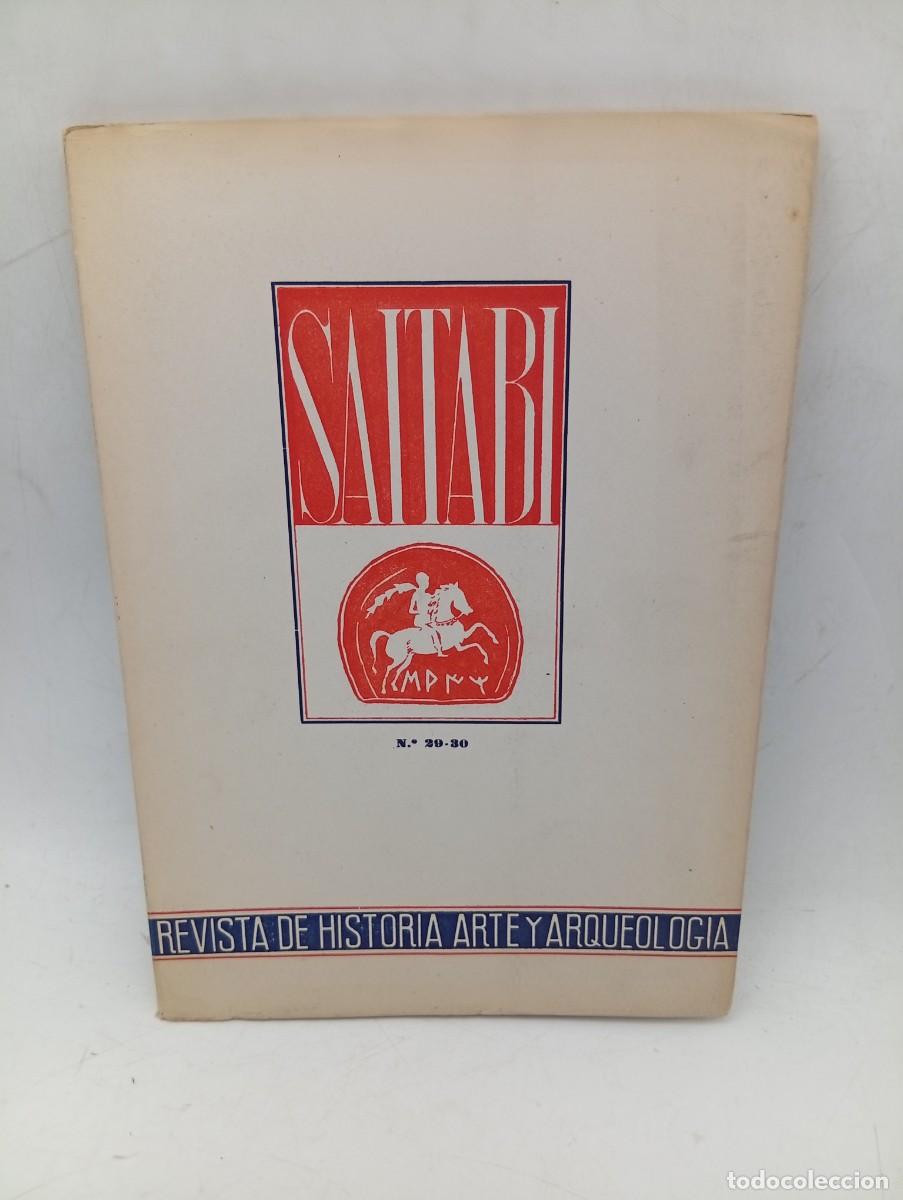 Coleccionismo de Revistas y Peri&oacute;dicos: SAITABI. REVISTA DE LA FACULTAD DE FILOSOFIA Y LETRAS. TOMO VI. JULIO-DICIEMBRE 1948. INTONSO.