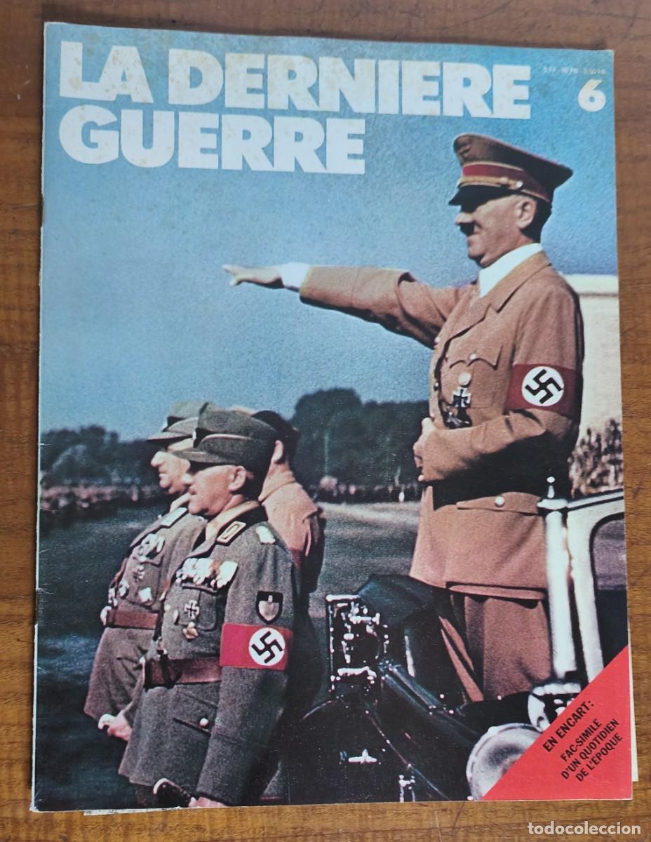 Coleccionismo de Revistas y Peri&oacute;dicos: LA DERNIERE GUERRE -- N&ordm; 6 -- CON EL ENCARTE