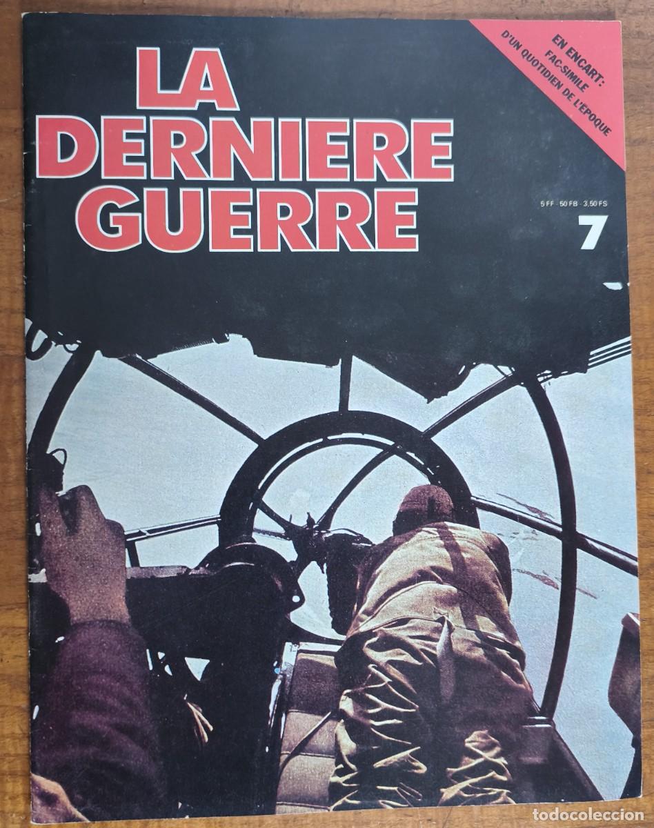 Coleccionismo de Revistas y Peri&oacute;dicos: LA DERNIERE GUERRE -- N&ordm; 7 -- CON EL ENCARTE