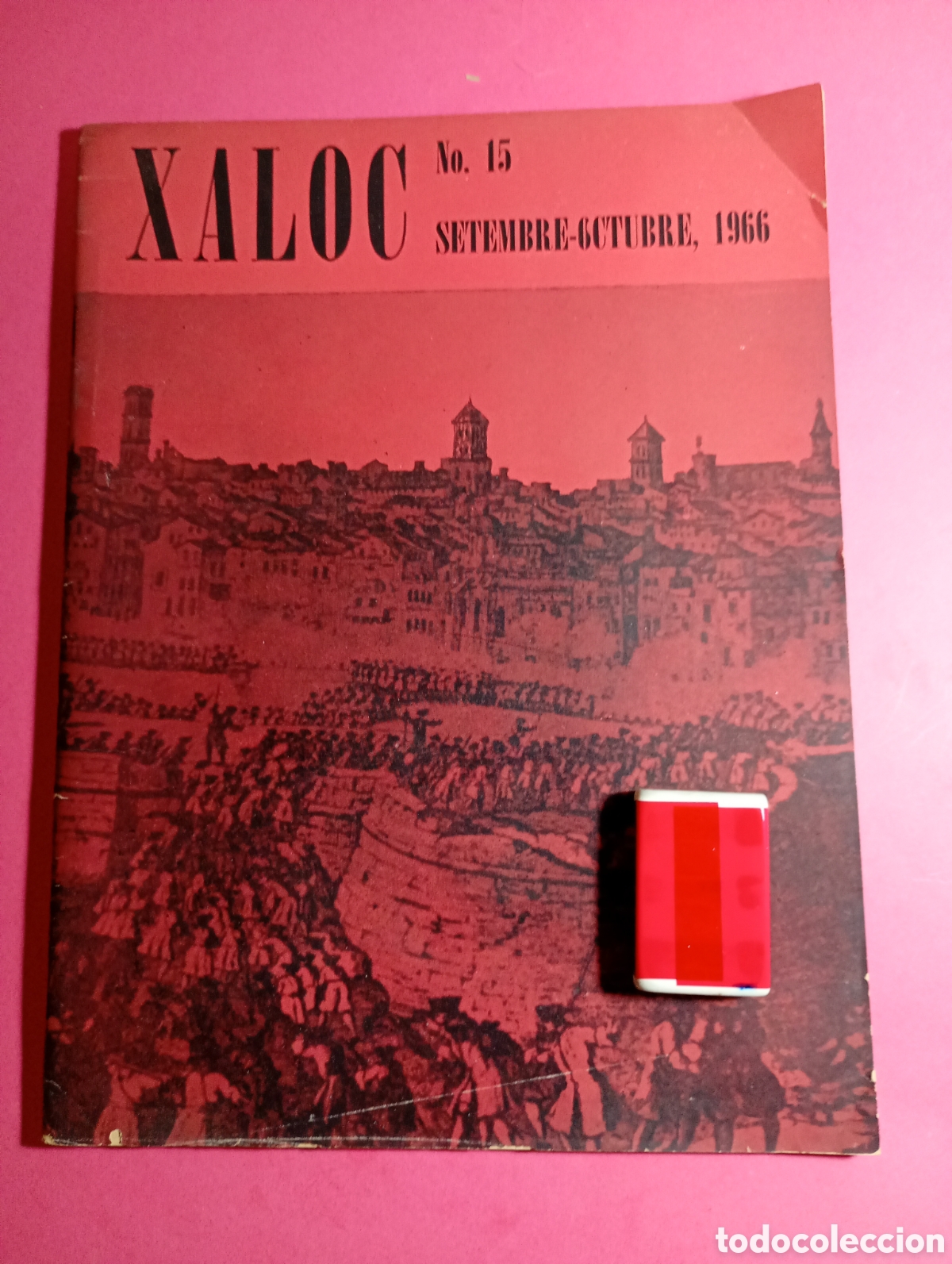 Coleccionismo de Revistas y Peri&oacute;dicos: LA DEFENSA DE BARCELONA 11/9 1714 ''XALOC'' REVISTA EXILI N&ordm; 15 9/10 1966 - SUMARI A FOTO 2
