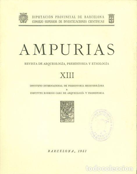 Coleccionismo de Revistas y Peri&oacute;dicos: Ampurias. Revista de Arqueolog&iacute;a, Prehistoria y Etnolog&iacute;a. XIII