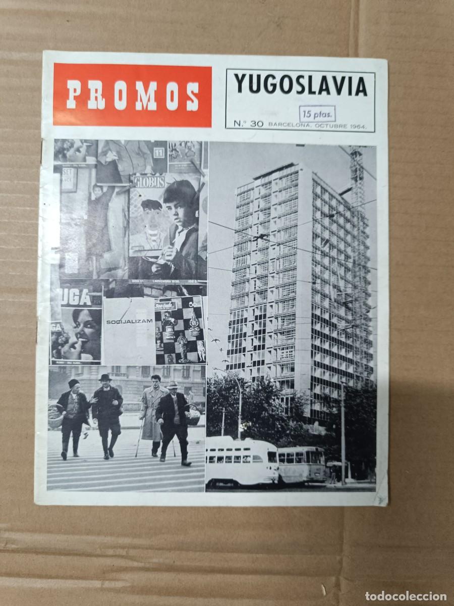 Coleccionismo de Revistas y Peri&oacute;dicos: ANTIGUA REVISTA POLITICA PROMOS, BARCELONA 1964, ESPECIAL YUGOSLAVIA COMUNISTA, SOCIALISMO -P3