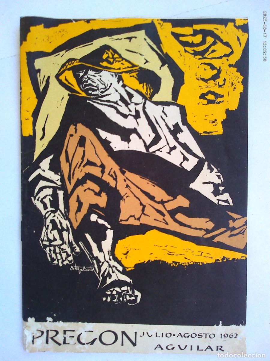 Coleccionismo de Revistas y Peri&oacute;dicos: REVISTA &uml; PREGON &uml;, JULIO - AGPSTO 1962 . AGUILAR
