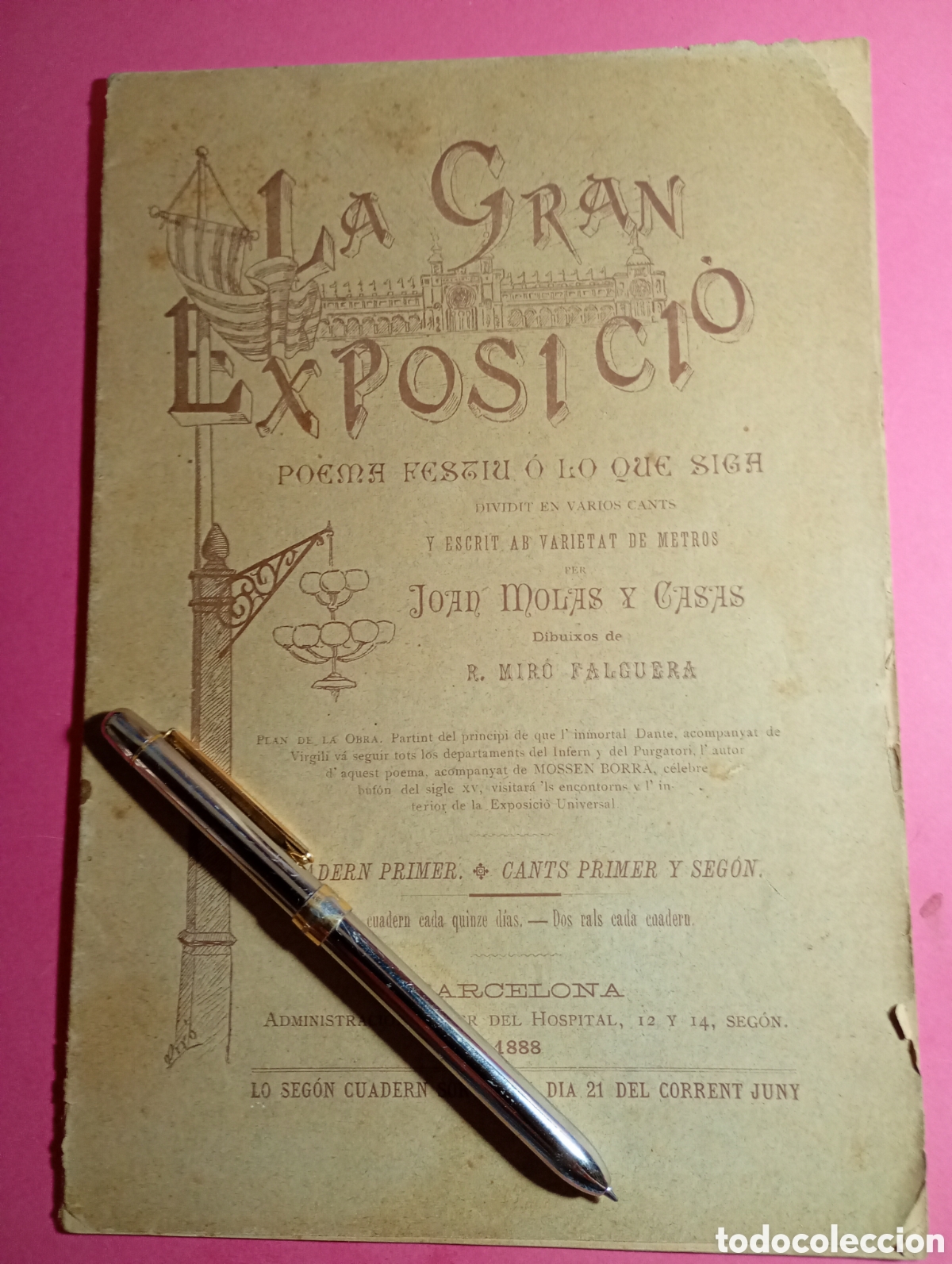 Coleccionismo de Revistas y Peri&oacute;dicos: LA GRAN EXPOSICI&Oacute; BCN 1888 POEMA FESTIU O LO QUE SIGA MOLAS Y CASAS IL. R. MIRO 6 CUADERNS PRIMERS