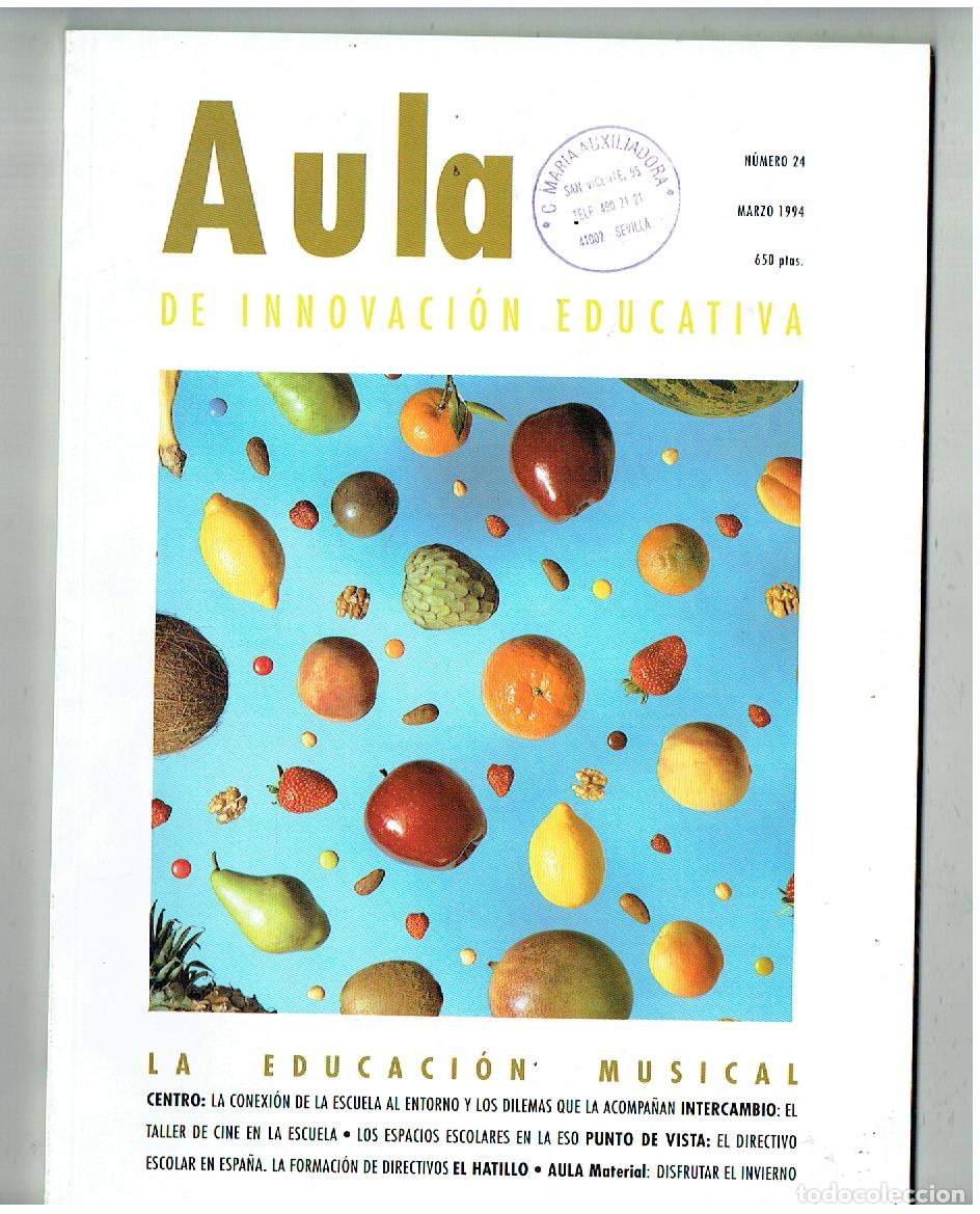 Sammeln von Zeitschriften und Zeitungen: AULA DE INNOVACI&Oacute;N EDUCATIVA. LA EDUCACI&Oacute;N M&Uacute;SICAL. N&ordm; 24. MARZO, 1994. (P/C42)