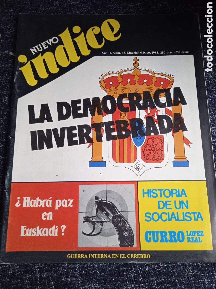 Collectionnisme de Revues et Journaux: REVISTA NUEVO INDICE N&ordm; 13 - 1983 la democracia invertebrada.- &iquest;habra paz en euski?
