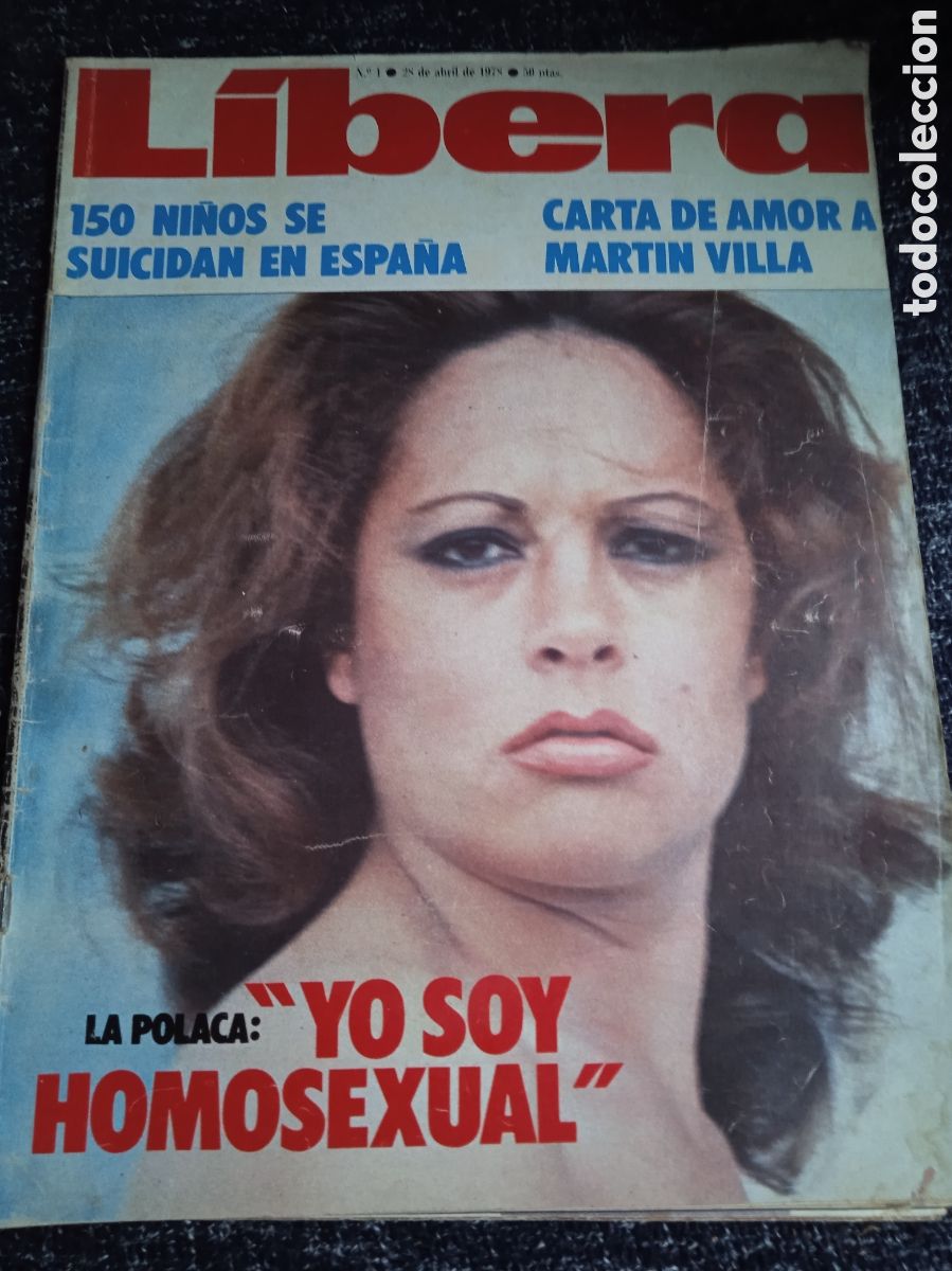 Collectionnisme de Revues et Journaux: REVISTA LIBERA N&ordm; 1 ABRIL 1978 -LA POLACA -YO SOY HOMOSEXUAL -LOS HOMOSEXUALES SE CONFIESAN